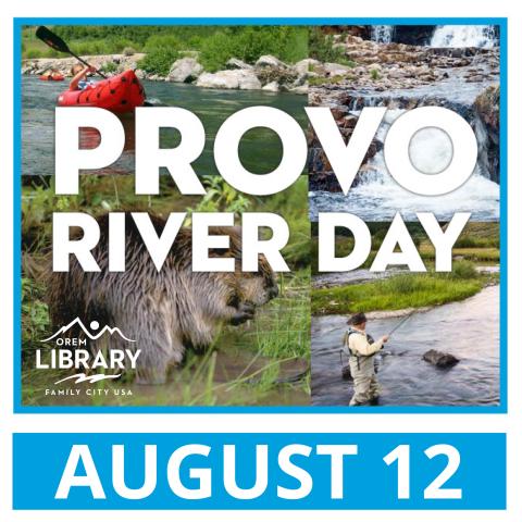 Provo River Day