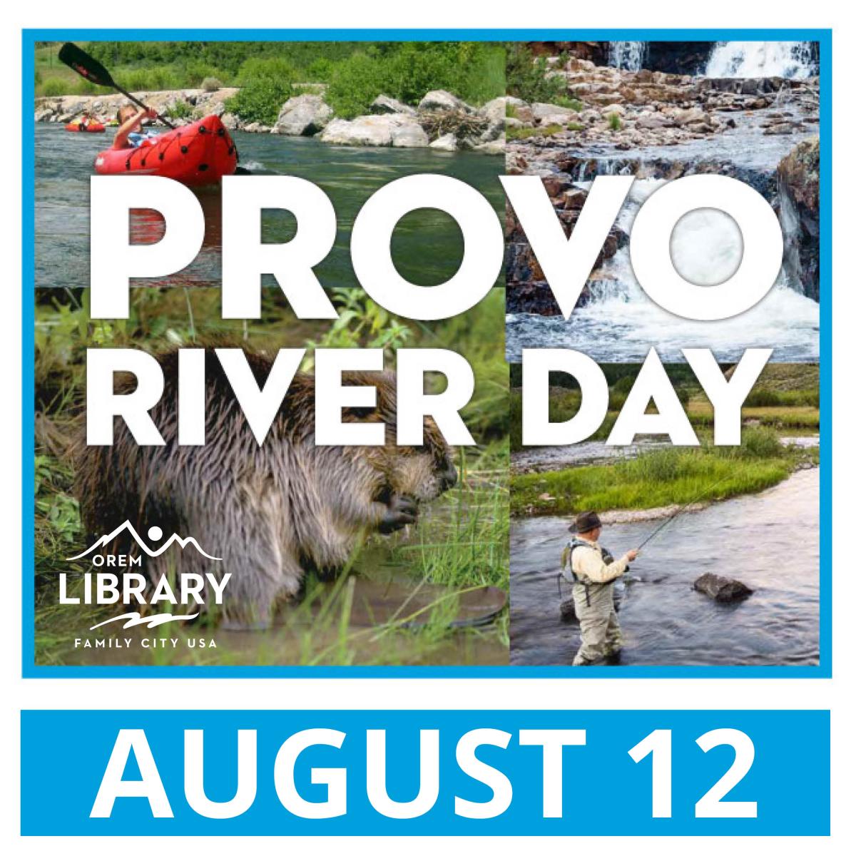 Provo River Day