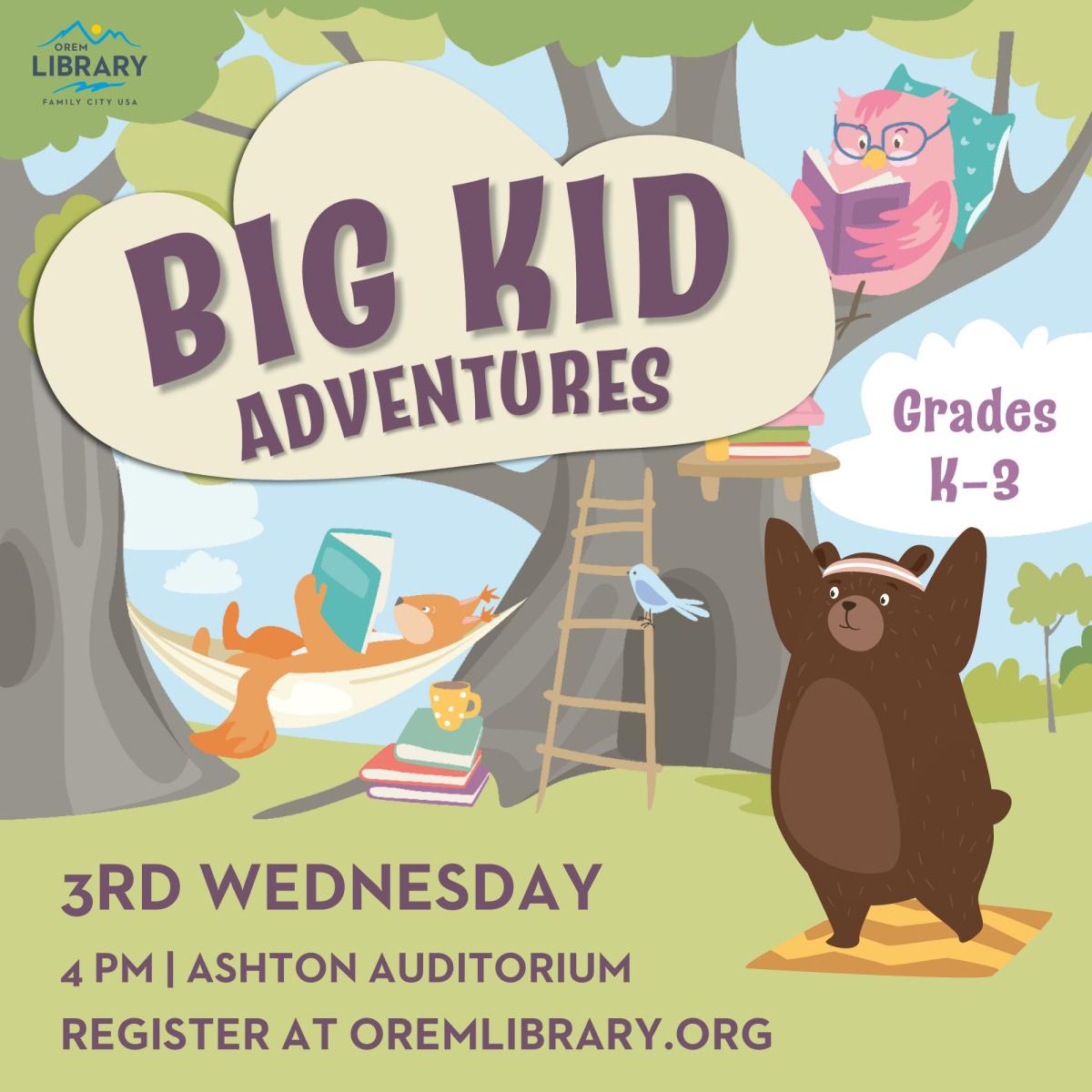 Big Kid Adventures Oct. 16 Ashton Auditorium